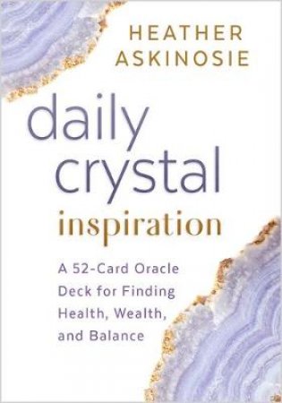 Daily Crystal Inspiration by Heather Askinosie