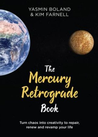 The Mercury Retrograde Book by Yasmin Boland & Kim Farnell - 9781401958923