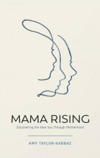 Mama Rising