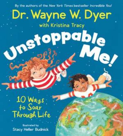 Unstoppable Me by Dr. Wayne W. Dyer