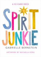 Spirit Junkie A 52Card Deck