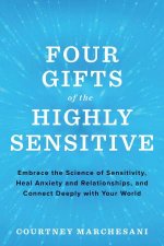 Four Gifts Of The Highly Sensitive