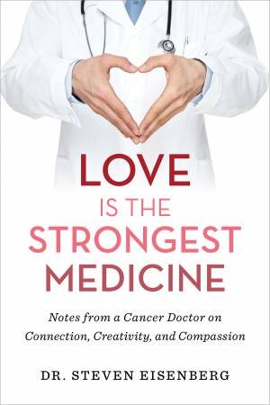 Love Is The Strongest Medicine