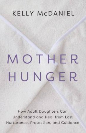 Mother Hunger