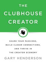 The Clubhouse Creator