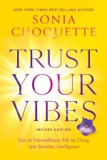 Trust Your Vibes Revised Edition