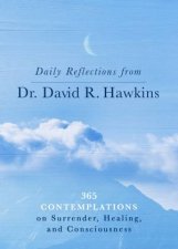 Daily Reflections From Dr David R Hawkins