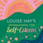 Lousie Hays Affirmations for SelfEsteem