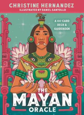 The Mayan Oracle by Christine Hernandez