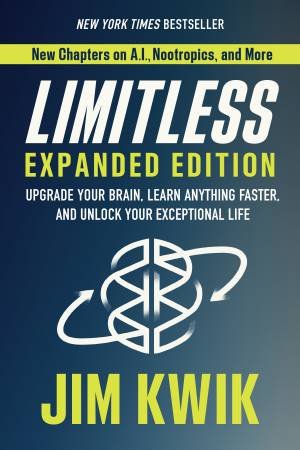 Limitless (Expanded Edition) by Jim Kwik