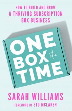 One Box at a Time by Sarah Willams