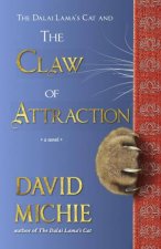 The Dalai Lamas Cat And The Claw Of Attraction