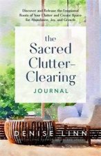 Sacred ClutterClearing Journal The