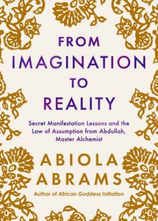 From Imagination to Reality by Abiola Abrams