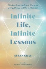 Infinite Life Infinite Lessons