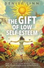 The Gift of Low SelfEsteem