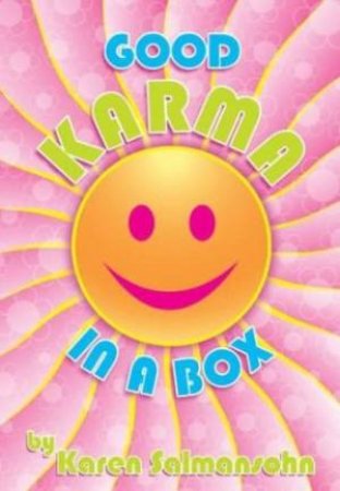 Good Karma In A Box by Karen Salmansohn