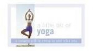 A Little Bit Of Yoga by Unknown