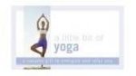 A Little Bit Of Yoga