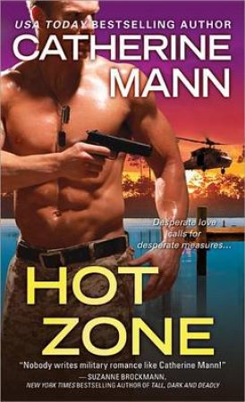 Hot Zone by Catherine Mann