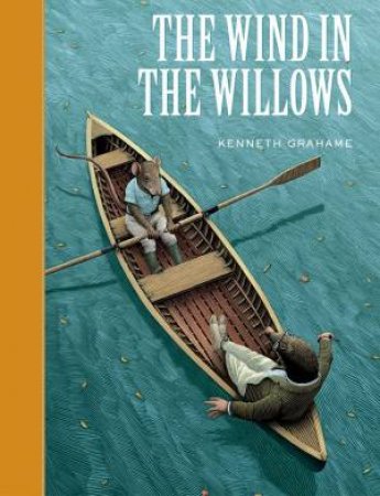 Sterling Unabridged Classics: The Wind In The Willows by Kenneth Grahame 