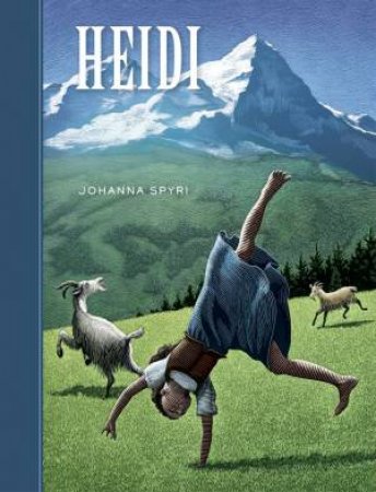 Sterling Unabridged Classics: Heidi by Johanna Spyri
