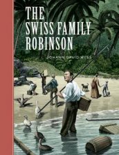 Sterling Unabridged Classics The Swiss Family Robinson