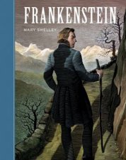 Sterling Unabridged Classics Frankenstein