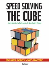 Speedsolving The Cube EasyToFollow StepByStep Instructions For Many Popular 3D Puzzles
