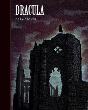 Sterling Unabridged Classics: Dracula by Bram Stoker