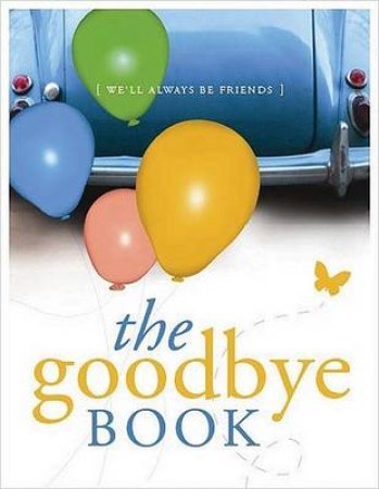 The Goodbye Book by Holland Publishers New