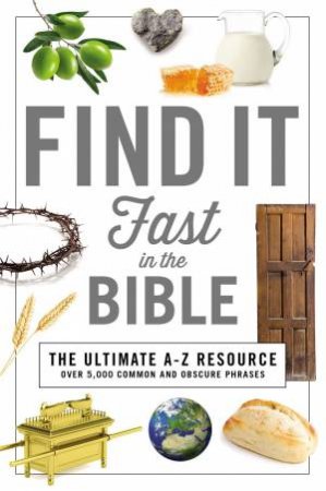 Find It Fast In The Bible by Thomas Nelson