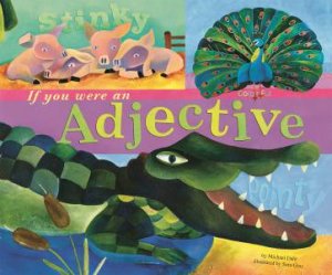 If You Were an Adjective by MICHAEL DAHL