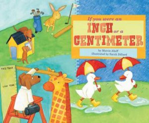 If You Were an Inch or a Centimeter by MARCIE ABOFF