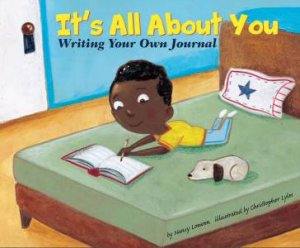 It's All About You: Writing Your Own Journal by NANCY LOEWEN
