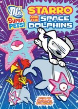 Starro and the Space Dolphins