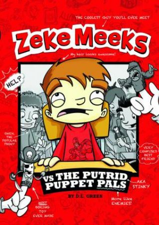 Zeke Meeks: Zeke Meeks vs the Putrid Puppet Pals by D. L. Green