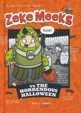 Zeke Meeks vs The Horrendous Halloween