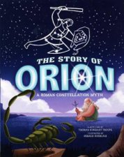 Night Sky Stories The Story of Orion