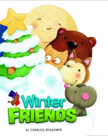 Winter Friends by CHARLES REASONER