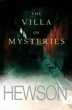 The Villa Of Mysteries by David Hewson