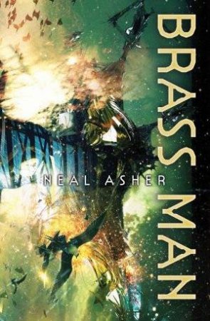 Brass Man by Neal Asher