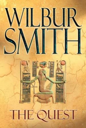 The Quest by Wilbur Smith