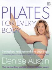 Denise Austin Pilates For Every Body