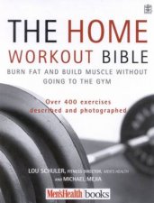 The Mens Health Home Workout Bible