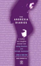The Anorexia Diaries A Mother And Daughters Triumph