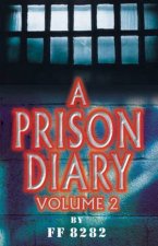 A Prison Diary Volume 2