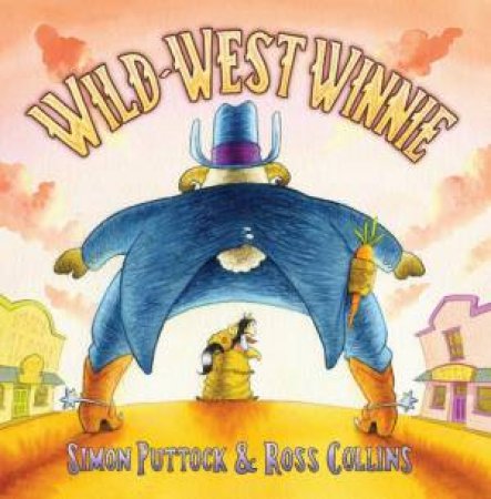 Wild West Winnie by Simon Puttock