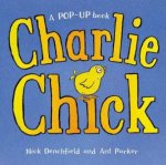 Charlie Chick A PopUp Book