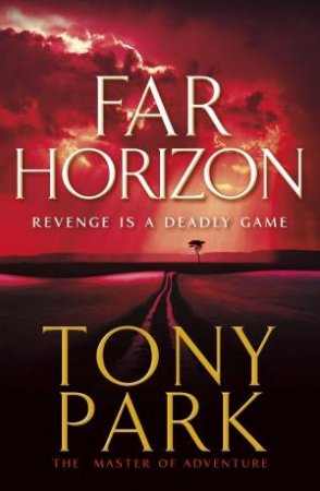 Far Horizon by Tony Park